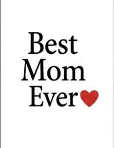 Best Mom Ever - Mug