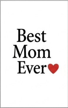 Best Mom Ever - Mug