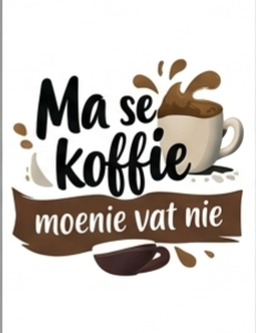 Ma se Koffie - Mug