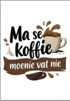 Ma se Koffie - Mug